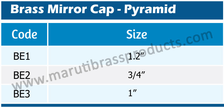 Brass Mirror Cap Pyramid Size